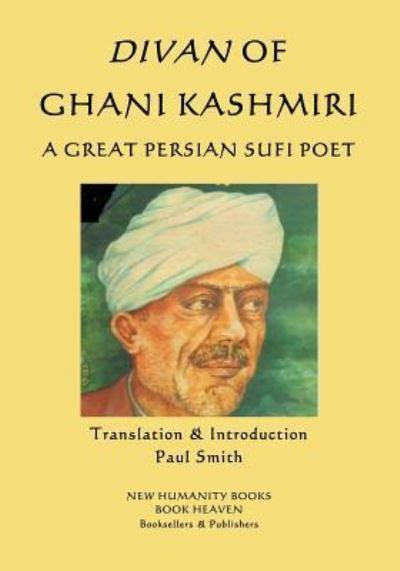 Cover for Ghani Kashmiri · Divan of Ghani Kashmiri (Taschenbuch) (2018)