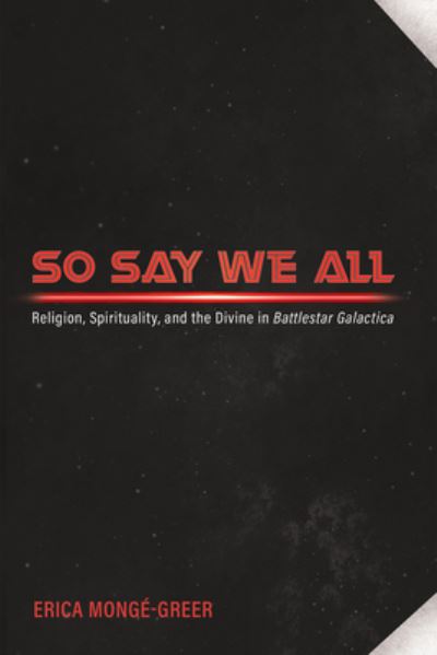 Cover for Erica Mongé-Greer · So Say We All (Book) (2022)