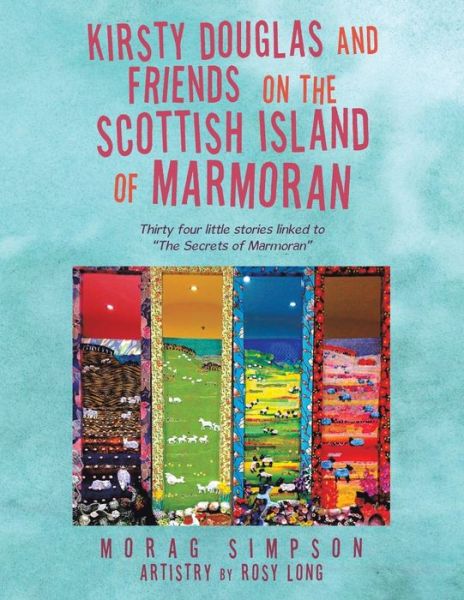 Cover for Morag Simpson · Kirsty Douglas and Friends on the Scottish Island of Marmoran (Paperback Book) (2019)