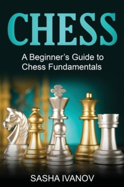 Cover for Sasha Ivanov · Chess (Paperback Book) (2021)