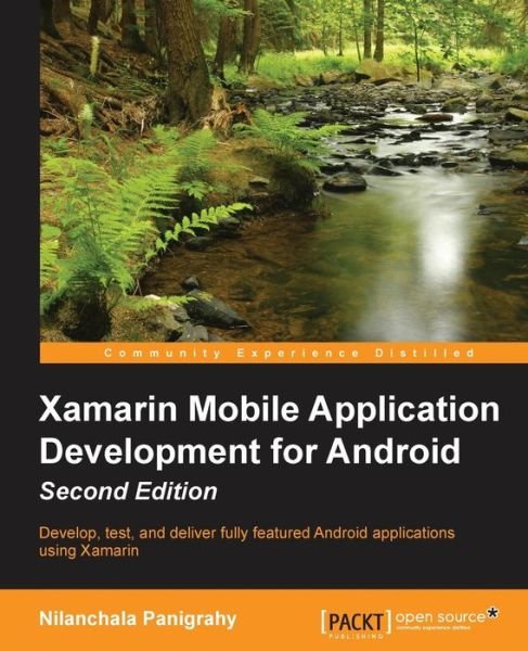 Cover for Nilanchala Panigrahy · Xamarin Mobile Application Development for Android - (Pocketbok) [2 Revised edition] (2015)