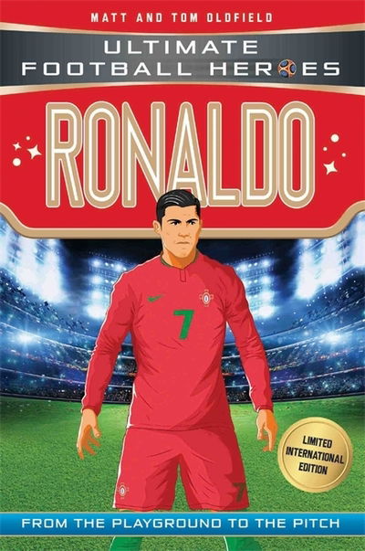 Cover for Oldfield, Matt &amp; Tom · Ronaldo (Ultimate Football Heroes - Limited International Edition) - Ultimate Football Heroes - Limited International Edition (Taschenbuch) (2018)