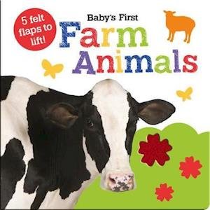 Baby's First Farm Animals - Baby's First Felt Flap Book - Georgie Taylor - Books - Gemini Books Group Ltd - 9781789589375 - May 1, 2021