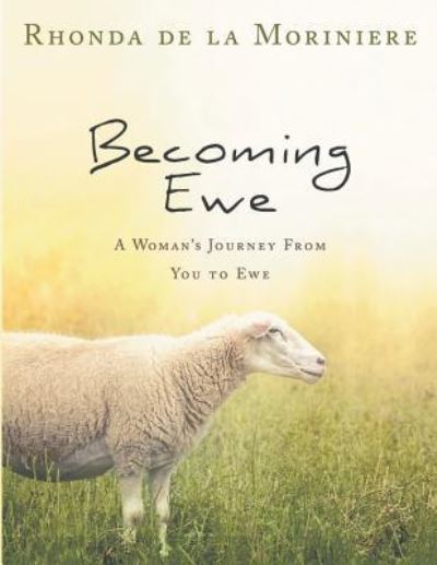 Cover for Rhonda Delamoriniere · Becoming Ewe (Paperback Book) (2018)