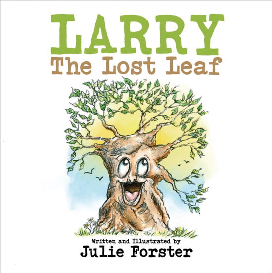 Cover for Julie Foster · Larry The Lost Leaf (Paperback Book) (2025)
