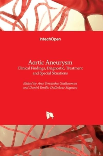 Cover for Ana Terezinha Guillaumon · Aortic Aneurysm: Clinical Findings, Diagnostic, Treatment and Special Situations (Hardcover Book) (2021)