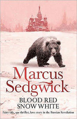 Blood Red, Snow White - Marcus Sedgwick - Kirjat - Hachette Children's Group - 9781842556375 - torstai 7. lokakuuta 2010