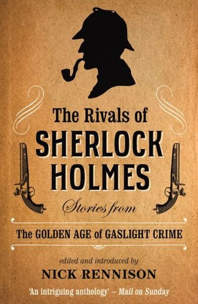 Cover for Nick Rennison · The Rivals of Sherlock Holmes (Paperback Book) [2nd edition] (2016)