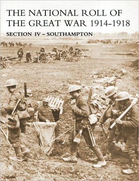 Cover for Naval &amp; Military Press · National Roll of the Great War Section Iv - Southampton (Pocketbok) (2006)