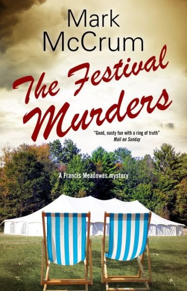 Cover for Mark McCrum · The Festival Murders - A Francis Meadowes Mystery (Paperback Book) [Main edition] (2018)