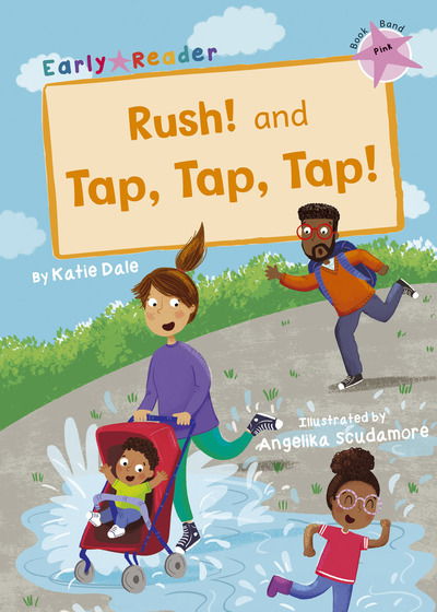 Cover for Katie Dale · Rush! And Tap, Tap, Tap!: (Pink Early Reader) (Paperback Book) (2019)