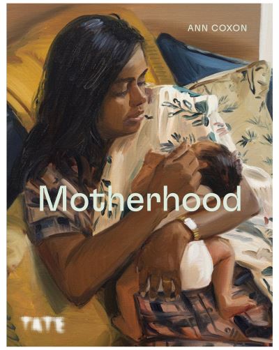 Cover for Ann Coxon · Motherhood (Hardcover Book) (2023)