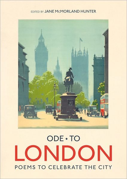 Cover for Jane McMorland Hunter · Ode to London: Collection of Poems to celebrate the city (Hardcover Book) (2012)