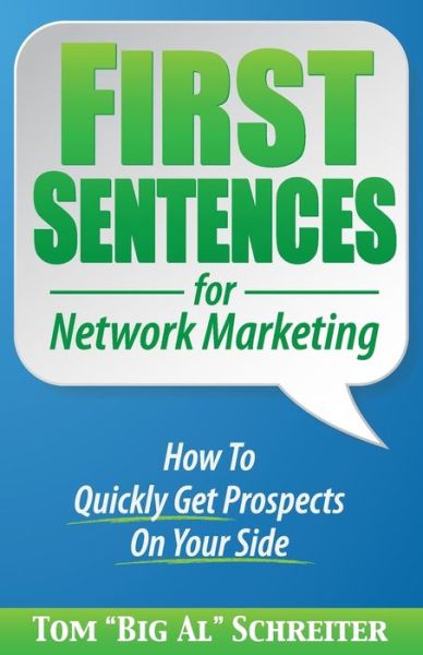 Cover for Tom Big Al Schreiter · First Sentences For Network Marketing (Paperback Book) (2015)