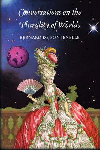Cover for Bernard De Fontenelle · Conversations on the Plurality of Worlds (Taschenbuch) [Annotated edition] (2008)