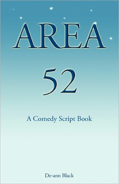 Cover for De-ann Black · Area 52 - a Comedy Script Book (Paperback Book) (2011)