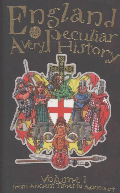 England: A Very Peculiar History - Very Peculiar History - David Arscott - Kirjat - Salariya Book Company Ltd - 9781908973375 - lauantai 27. huhtikuuta 2013