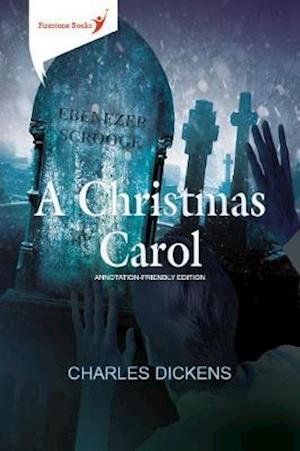 Cover for Charles Dickens · A Christmas Carol: Annotation-Friendly Edition (Paperback Book) (2021)