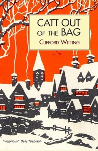 Cover for Clifford Witting · Catt Out of the Bag (Paperback Book) (2020)