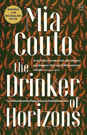 Cover for Mia Couto · The Drinker of Horizons (Paperback Book) (2023)
