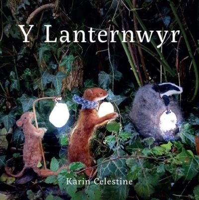 Cover for Karin Celestine · Y Lanternwyr - Tales of the Turning Year (Hardcover Book) (2021)