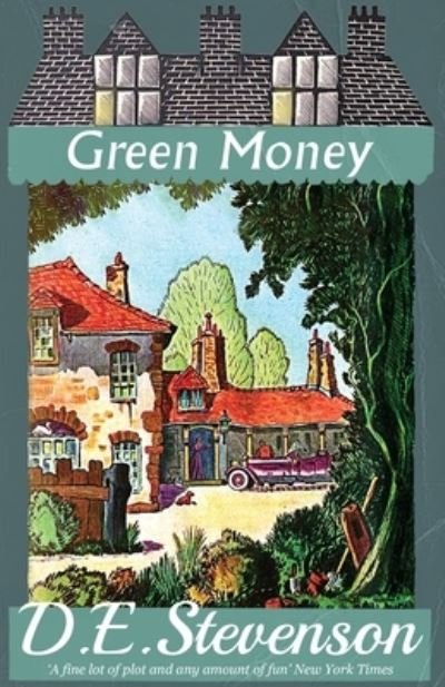 Cover for D.E. Stevenson · Green Money (Paperback Book) (2022)
