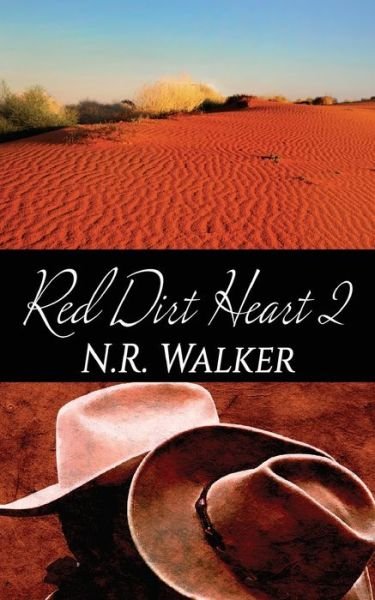 Cover for N R Walker · Red Dirt Heart 2 - Red Dirt Heart (Paperback Bog) (2018)