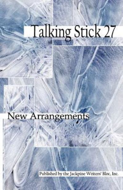 Cover for Jackpine Writers Bloc · The Talking Stick (Paperback Book) (2018)