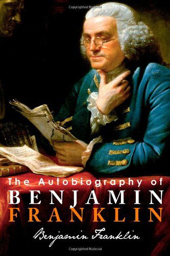 Cover for Benjamin Franklin · The Autobiography of Benjamin Franklin (Paperback Bog) (2010)