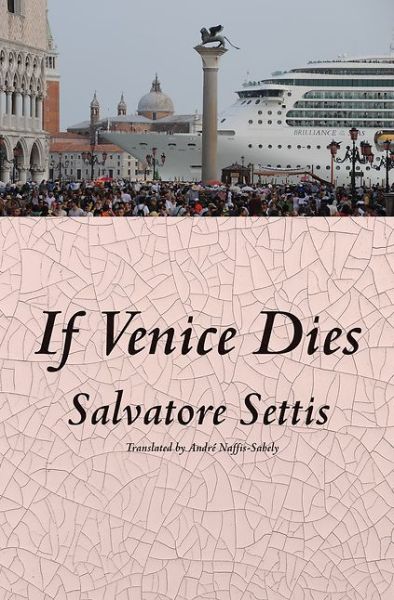 Cover for Salvatore Settis · If Venice Dies (Paperback Book) (2016)