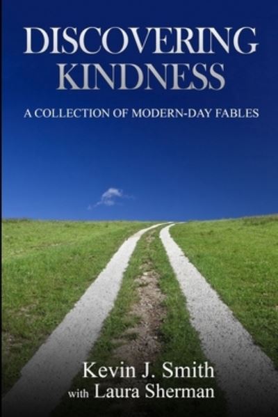 Cover for Kevin J Smith · Discovering Kindness (Paperback Book) (2020)