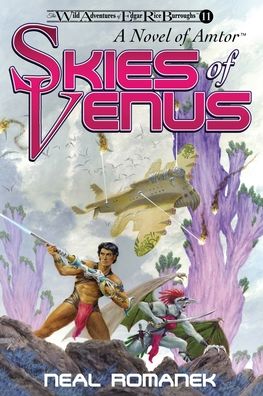 Skies of Venus - Neal Romanek - Livros - Edgar Rice Burroughs, Inc. - 9781945462375 - 15 de fevereiro de 2022