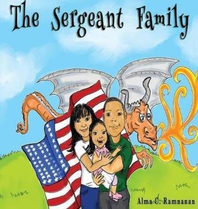 Cover for Alma C Ramnanan · The Sergeant Family (Innbunden bok) (2017)