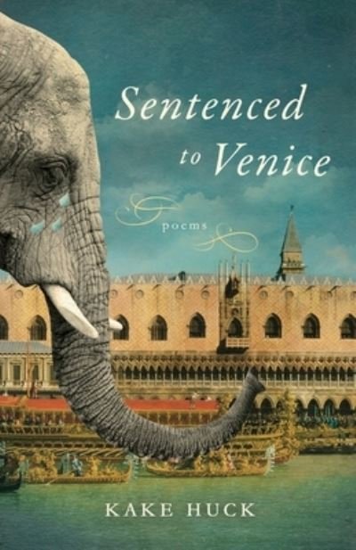 Cover for Kake Huck · Sentenced to Venice (Pocketbok) (2019)
