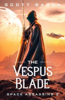 Cover for Scott Baron · The Vespus Blade (Paperback Book) (2020)