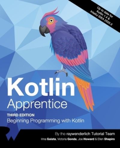 Cover for Irina Galata · Kotlin Apprentice (Third Edition): Beginning Programming with Kotlin (Paperback Book) [Third edition] (2021)