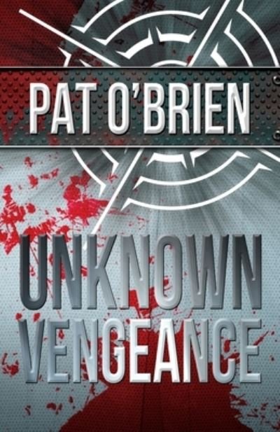 Cover for Pat O'Brien · Unknown Vengeance (Paperback Book) (2021)