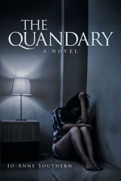 The Quandary - Jo-Anne Southern - Books - Primix Publishing - 9781955177375 - October 21, 2021