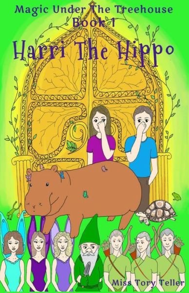 Cover for Miss Tory Teller · Harri The Hippo NZ/UK/AU (Pocketbok) (2017)