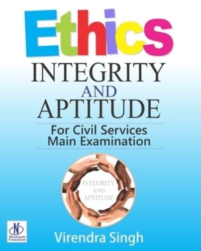 Cover for Virendra Singh · ETHICS Integrity &amp; Aptitude (Paperback Book) (2018)