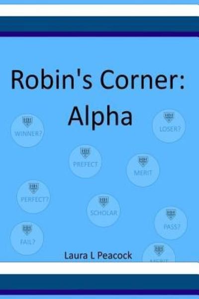 Laura L. Peacock · Robin's Corner (Paperback Book) (2018)