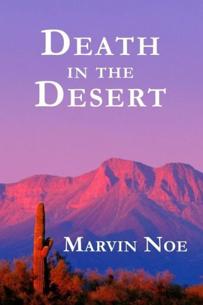 Cover for Marvin Noe · Death in the Desert (Paperback Book) (2018)
