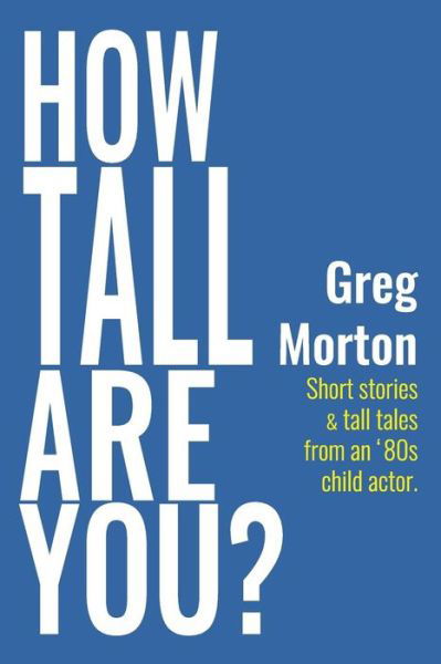 Cover for Greg Morton · How Tall Are You? (Paperback Book) (2018)