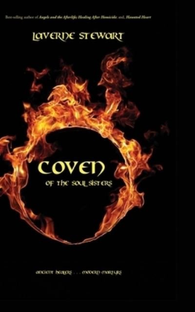 Cover for Laverne Stewart · Coven of the Soul Sisters (Hardcover bog) (2020)
