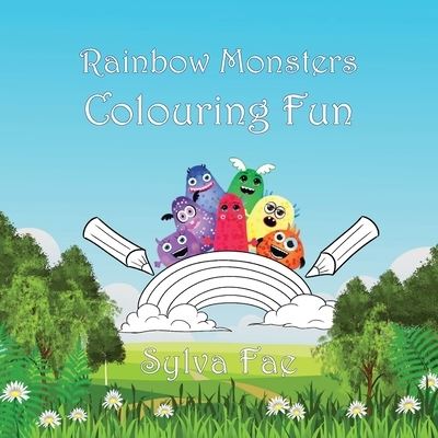 Cover for Sylva Fae · Rainbow Monsters Colouring Fun (Pocketbok) (2021)