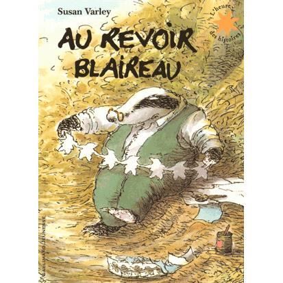 Cover for Susan Varley · Au revoir Blaireau (Livre + CD) (Book) (2003)