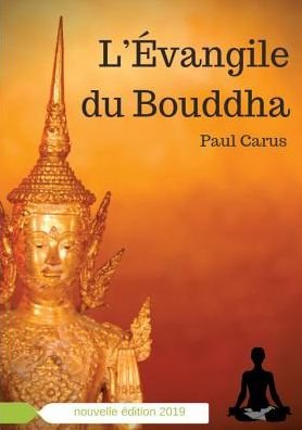 Cover for Carus · L'Évangile du Bouddha (Bog) (2019)