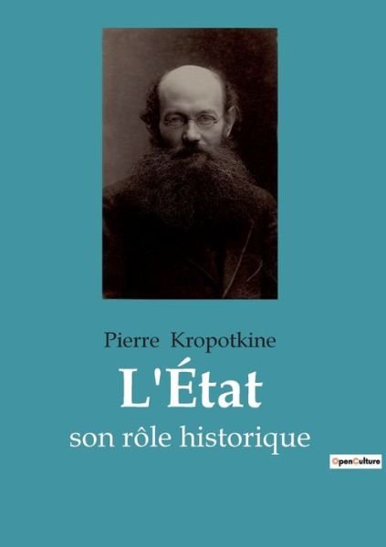 Cover for Pierre Kropotkine · L'État (Paperback Book) (2022)