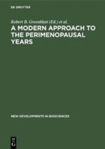 Cover for Robert B. Greenblatt · Modern Approach to the Perimenopausal Years (Book) (1986)