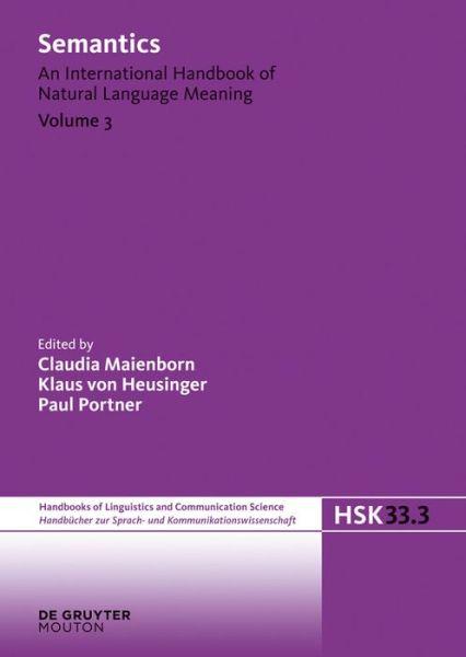 Cover for Claudia Maienborn · Semantics  (Maienborn et Al.)    Bd. 33.3    Hsk (Handbooks of Linguistics and Communication Science / Handbucher Zur Sprach- Und Kommunikationswissenschaft) (Hardcover Book) (2012)